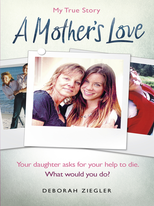 Title details for A Mother's Love by Deborah Ziegler - Available